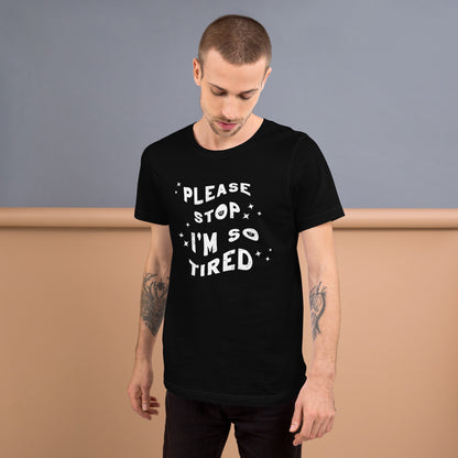 Please Stop T-Shirt